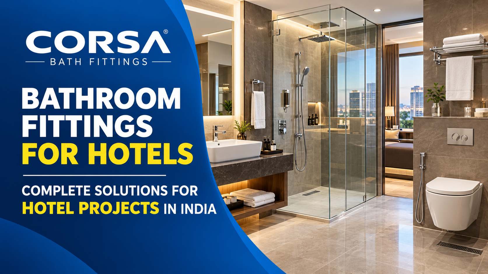 Bathroom Fittings for Hotels: A Complete Guide for Hotel Projects in India
